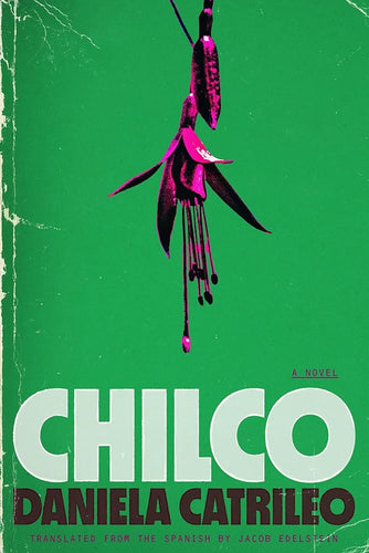 Chilco: A Novel cover image