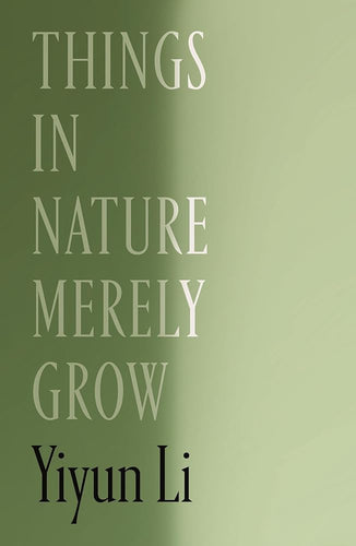 Things in Nature Merely Grow cover image