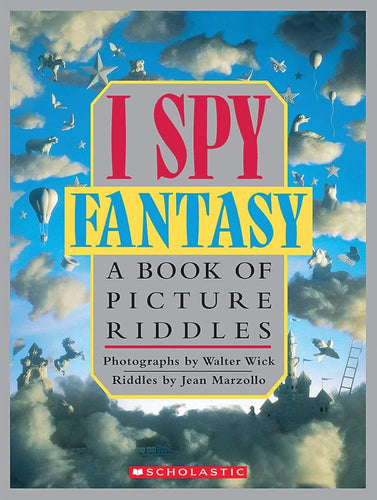 I Spy Fantasy: A Book of Picture Riddles cover image