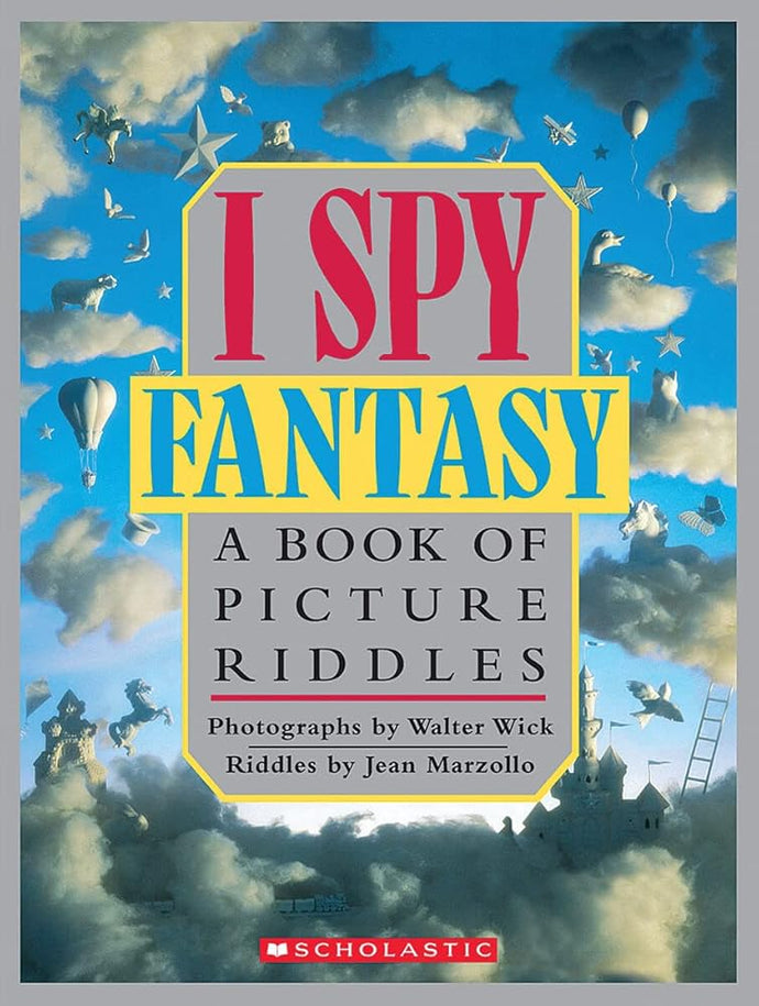 I Spy Fantasy: A Book of Picture Riddles cover image