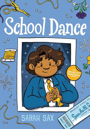 School Dance: (A Graphic Novel) (The Brinkley Yearbooks) cover image