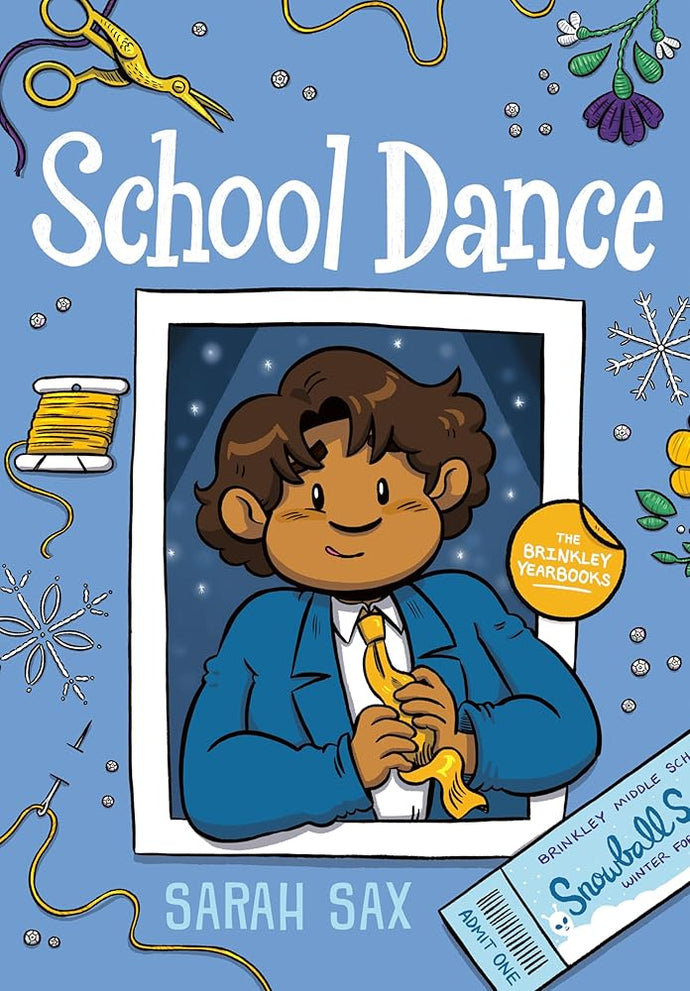 School Dance: (A Graphic Novel) (The Brinkley Yearbooks) cover image
