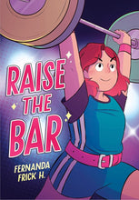 Raise the Bar: A Graphic Novel cover image
