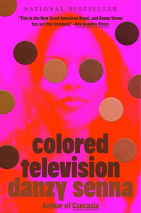 Colored Television (A GMA Book Club Pick): A Novel cover image