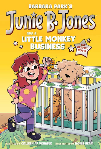 Junie B. Jones and a Little Monkey Business: The Graphic Novel (Junie B. Jones Graphic Novels) cover image