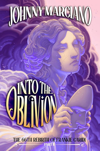 The 66th Rebirth of Frankie Caridi: Into the Oblivion #2 cover image