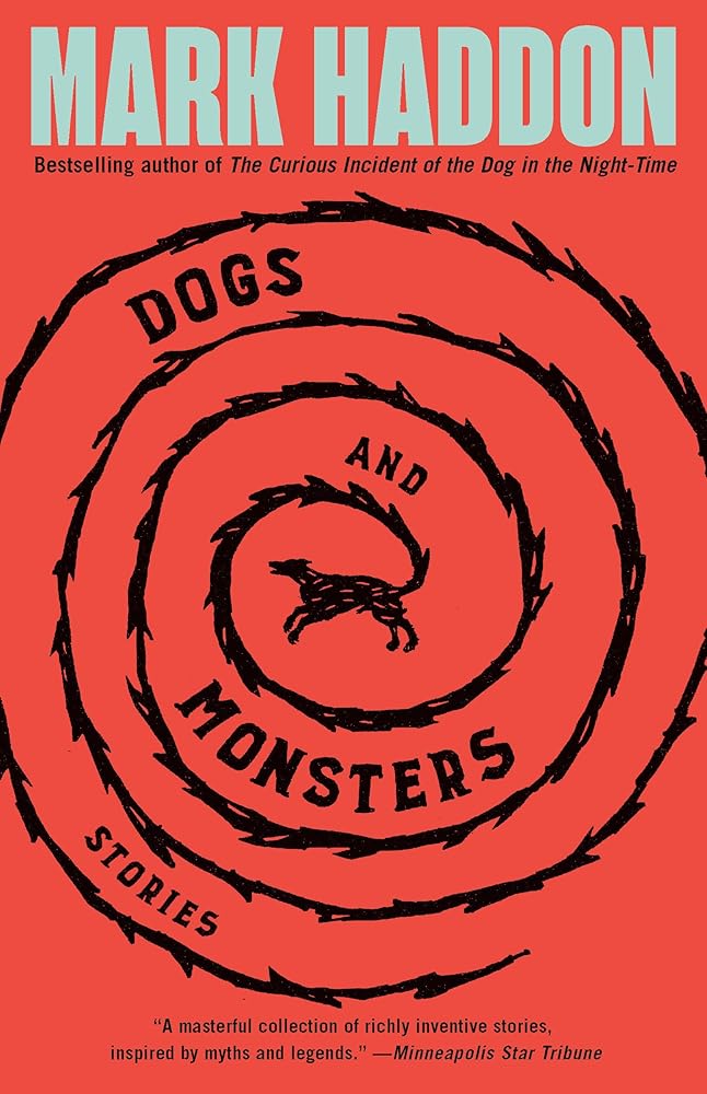 Dogs and Monsters: Stories cover image