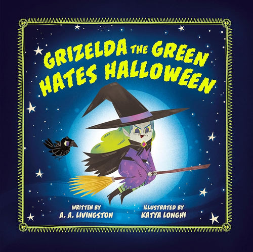 Grizelda the Green Hates Halloween cover image