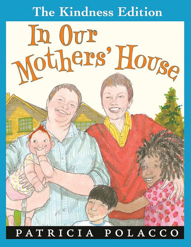 In Our Mothers' House (The Kindness Editions) cover image