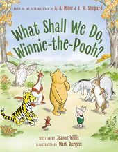 What Shall We Do, Winnie-the-Pooh? cover image