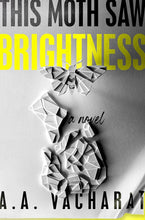 This Moth Saw Brightness cover image