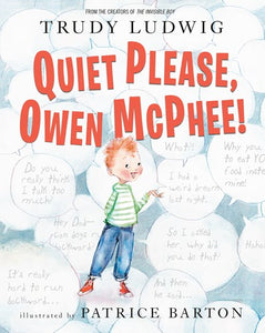 Quiet Please, Owen McPhee! by Ludwig