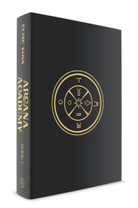 Arcana Academy (Arcana Academy, #1) by Kova (7/22/25)