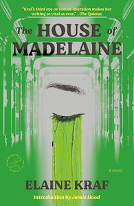 The House of Madelaine: A Novel (Modern Library Torchbearers) cover image