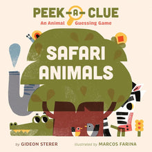 Peek-a-Clue: Safari Animals: An Animal Guessing Game cover image
