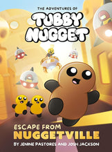 The Adventures of Tubby Nugget: Escape from Nuggetville #1: A Graphic Novel cover image