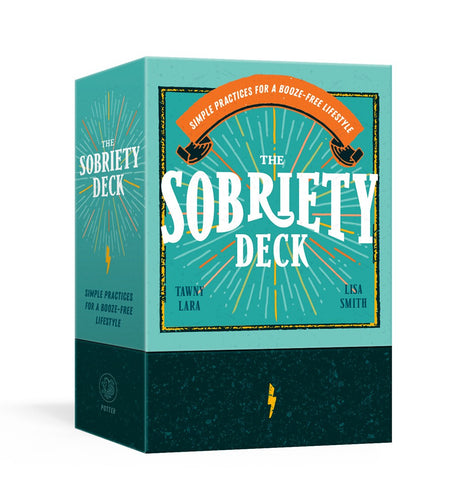 The Sobriety Deck: Simple Practices for a Booze Free Lifestyle
