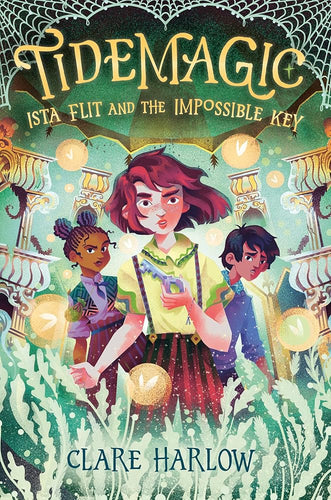 Tidemagic: Ista Flit and the Impossible Key cover image