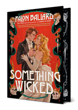 Something Wicked (Idle Reputations) by Ballard