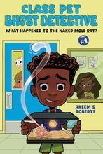 What Happened to the Naked Mole Rat?: A Graphic Novel (Class Pet Ghost Detective) cover image
