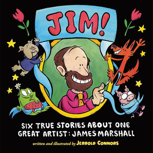 JIM!: Six True Stories about One Great Artist: James Marshall cover image