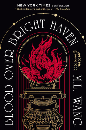 Blood Over Bright Haven by Wang