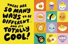 We're Different and It's Totally Cool! by Yeh