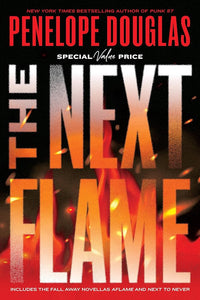 The Next Flame: Includes the Fall Away Novellas Aflame and Next to Never (The Fall Away Series) cover image