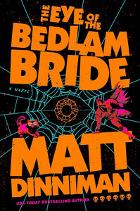 The Eye of the Bedlam Bride (Dungeon Crawler Carl) cover image