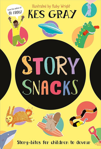 Story Snacks: Story-bits for Children to Devour cover image