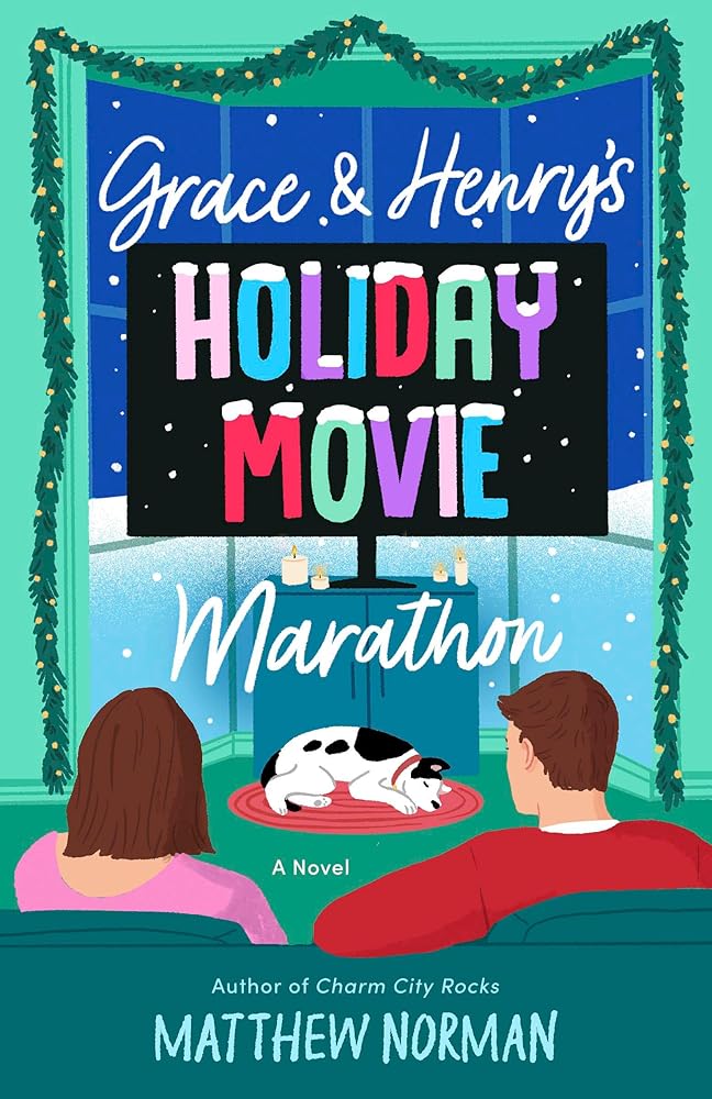 Grace & Henry's Holiday Movie Marathon: A Novel cover image