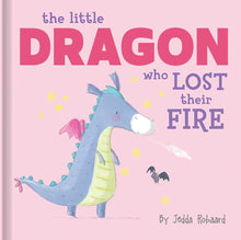 The Little Dragon Who Lost Their Fire: Lift-the-Flap Board Book cover image