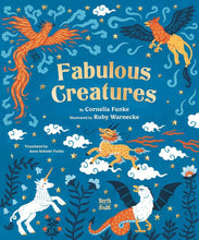 Fabulous Creatures: Legendary Animals from Around the World cover image