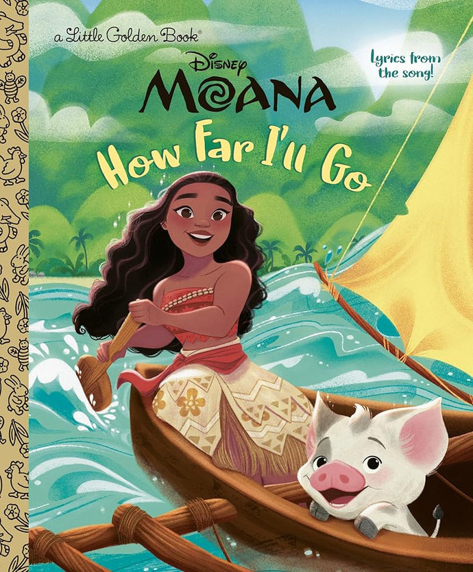 How Far I'll Go (Disney Moana) (Little Golden Book) cover image