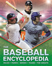 The Baseball Encyclopedia: Rules • Parks • Series • Teams • The Greats (Kingfisher Encyclopedias) cover image