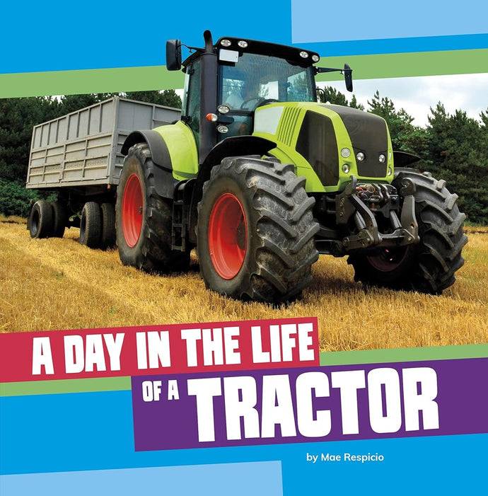 A Day in the Life of a Tractor (Day in the Life of a Community Service Vehicle) cover image