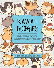Kawaii Doggies: Learn to Draw 75 Adorable Pups in All their Glory (Volume 7) (Kawaii Doodle, 7) cover image