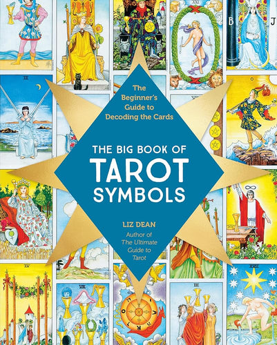 The Big Book of Tarot Symbols: The Beginner's Guide to Decoding the Cards cover image