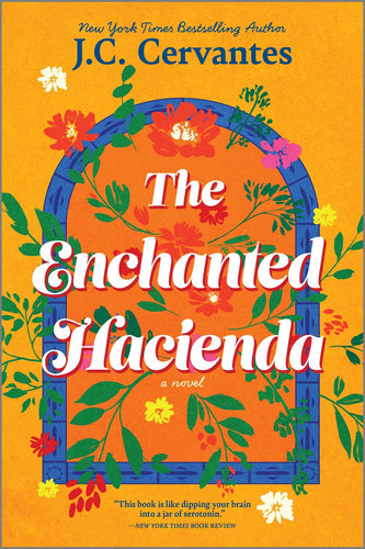 The Enchanted Hacienda by Cervantes