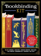 Bookbinding Kit: Transform Your Favorite Book into a Deluxe Edition - Includes: Chipboard, Cover Paper, Decorative Endpapers, Bone Folder, Gold Transfers, Bookbinding Glue, Foam Brush, Mull Cloth cover image
