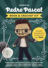 Unofficial Pedro Pascal Book and Crochet Kit: Includes Everything to Crochet Your Own Pedro - Pedro Pascal Fact & Project Book, 5 Colors of Yarn, ... (Unofficial Personality Crochet Kits) cover image