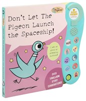 Don't Let The Pigeon Launch the Spaceship!: A Sound Book (10-Button Sound Books) by Willems Workshop