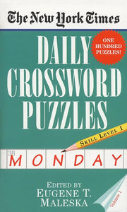 The New York Times Daily Crossword Puzzles (Monday), Volume I cover image