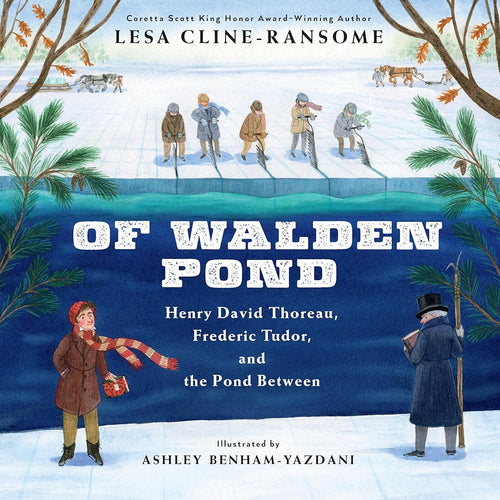Of Walden Pond: Henry David Thoreau, Frederic Tudor, and the Pond Between cover image
