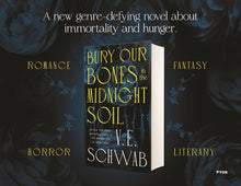 Bury Our Bones in the Midnight Soil by V. E. Schwab
