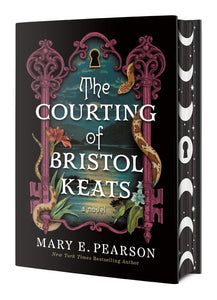 The Courting of Bristol Keats: Limited Edition by Pearson