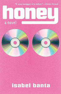 Honey: A Novel cover image