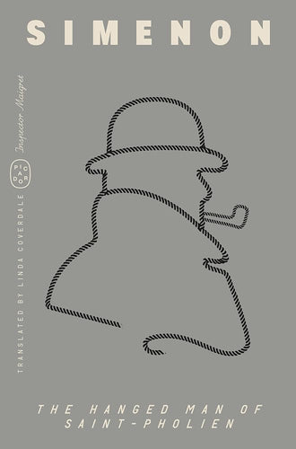 The Hanged Man of Saint-Pholien (Inspector Maigret) (Inspector Maigret, 3) cover image