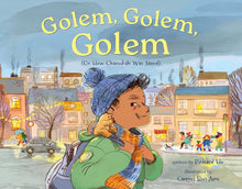 Golem, Golem, Golem: (Or How Chanukah Was Saved) cover image