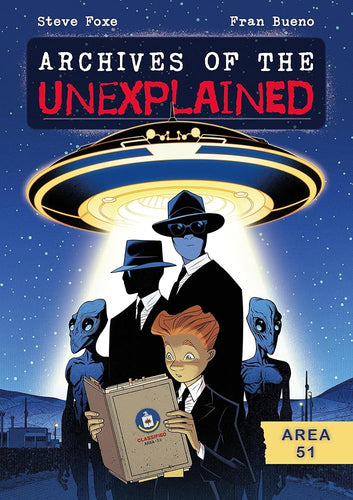 Archives of the Unexplained: Area 51 (Archives of the Unexplained, 1) cover image